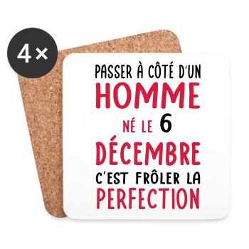 Anniversaire - Né le 6 Décembre Frôler perfection - Dessous de verre (lot de 4) - blanc - Devant