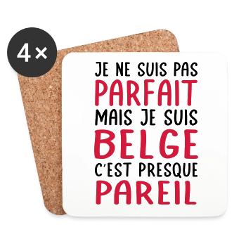 Je ne suis pas parfait mais je suis Belge - Dessous de verre (lot de 4) - blanc - Devant