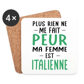 Rien ne me fait peur ma femme est Italienne - Dessous de verre (lot de 4) - blanc - Devant