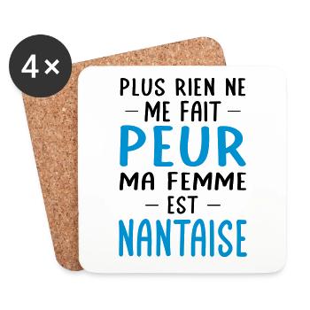 Rien ne me fait peur ma femme est Nantaise - Dessous de verre (lot de 4) - blanc - Devant