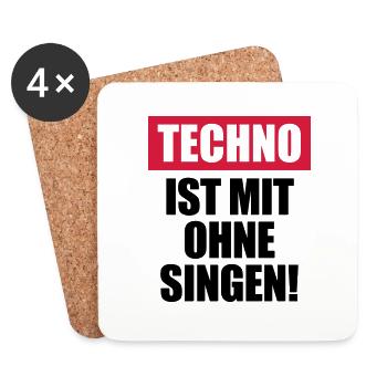 Techno ist mit ohne singen - Untersetzer (4er-Set) - Weiß - Vorne