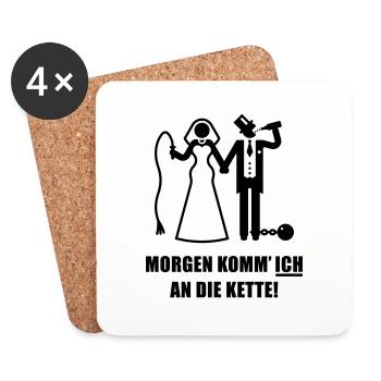 Morgen komm‘ ICH … (Bräutigam JGA Polterabend) - Untersetzer (4er-Set) - Weiß - Vorne