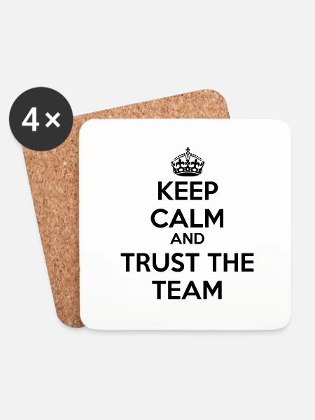 Keep calm and trust the Team - Untersetzer (4er-Set) - Weiß