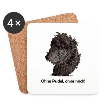 Ohne Pudel ohne mich - Untersetzer (4er-Set) - Weiß - Vorne