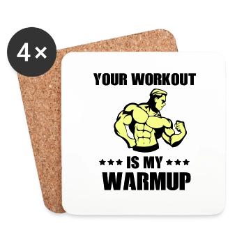 Your workout my warmup - Dessous de verre (lot de 4) - blanc - Devant