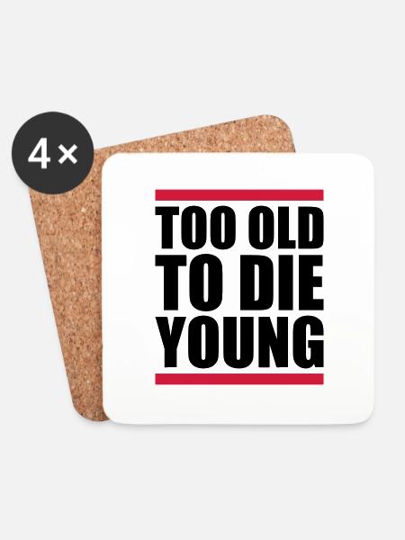 Too old Design - Untersetzer (4er-Set) - Weiß