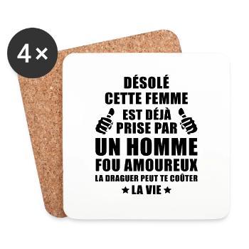 Désolé cette femme est déjà prise par un homme fou - Dessous de verre (lot de 4) - blanc - Devant