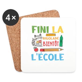 Fini La Rigolade Bientôt L École rentrée scolaire - Dessous de verre (lot de 4) - blanc - Devant