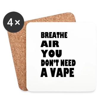Atmen Sie Luft, Sie brauchen keinen Vape - Untersetzer (4er-Set) - Weiß - Vorne