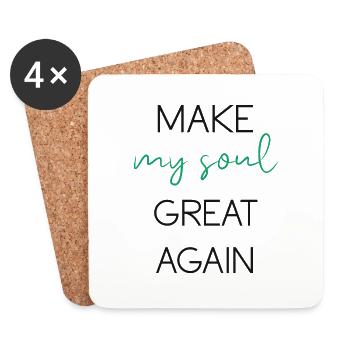 Phrase Make my soul great again - Untersetzer (4er-Set) - Weiß - Vorne