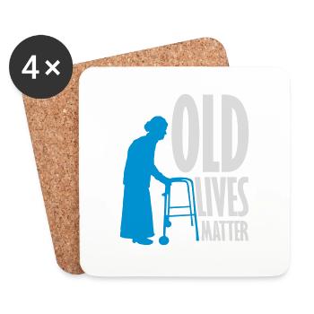 old lives matter quote - Coasters (set of 4) - white - Front