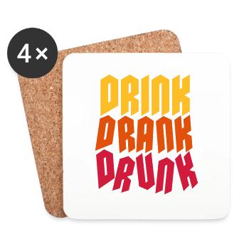 drink drank drunk Zitat - Untersetzer (4er-Set) - Weiß - Vorne