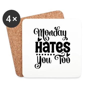 Monday hates you too funny Monday likes you - Coasters (set of 4) - white - Front
