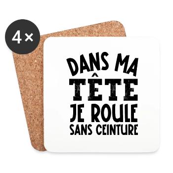 je roule sans ceinture - Dessous de verre (lot de 4) - blanc - Devant