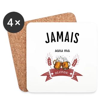 Jamais sans ma blonde cadeau homme - Dessous de verre (lot de 4) - blanc - Devant