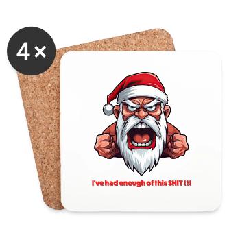 Angry Santa - I've had enough of this Shit !!! - Coasters (set of 4) - white - Front