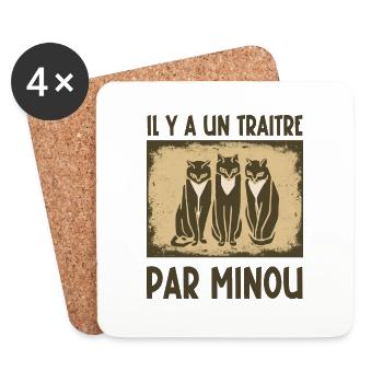 il y a un traitre par minou - Dessous de verre (lot de 4) - blanc - Devant