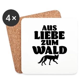 Aus Liebe zum Wald Spruch Umweltschutz Geschenk - Untersetzer (4er-Set) - Weiß - Vorne