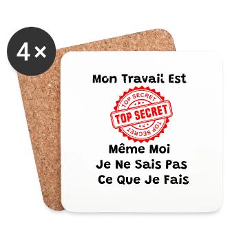 Mon travail est top secret même moi je ne sais pas - Dessous de verre (lot de 4) - blanc - Devant