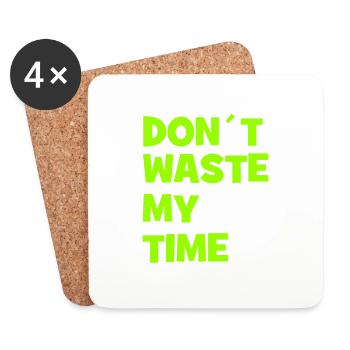 Ne perdez pas mon temps - Ne perdez pas mon temps - Dessous de verre (lot de 4) - blanc - Devant