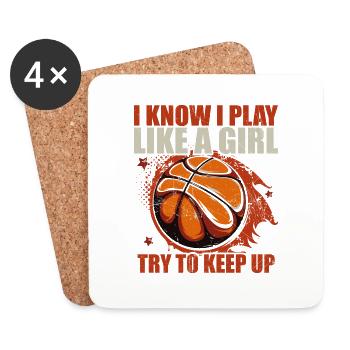 I Know I Play Like A Girl Try Keep Up | Basketball - Coasters (set of 4) - white - Front