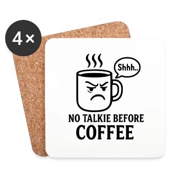 No talkie before coffee coffee in the morning caffeine - Coasters (set of 4) - white - Front