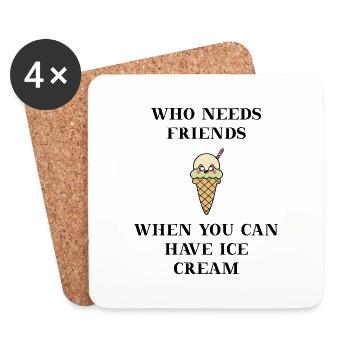 Ice Cream funny gift idea friends ice cream ice cream - Coasters (set of 4) - white - Front