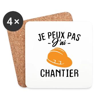 Je peux pas j'ai chantier - Dessous de verre (lot de 4) - blanc - Devant