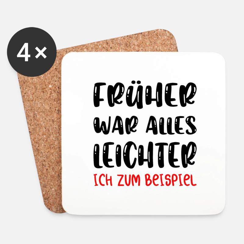 Früher war alles besser ich bin von früher. - Untersetzer (4er-Set) - Weiß