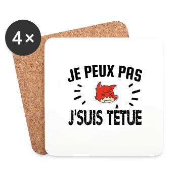 je peux pas je suis têtue - Dessous de verre (lot de 4) - blanc - Devant