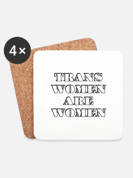 Trans women are women - Coasters (set of 4) - white