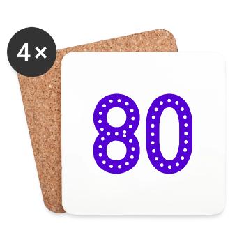 80 YEARS. 80TH ANNIVERSARY. BIRTHDAY 80 YEARS. 80 - Coasters (set of 4) - white - Front