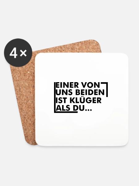 einer von uns beiden ist klüger als du - Untersetzer (4er-Set) - Weiß