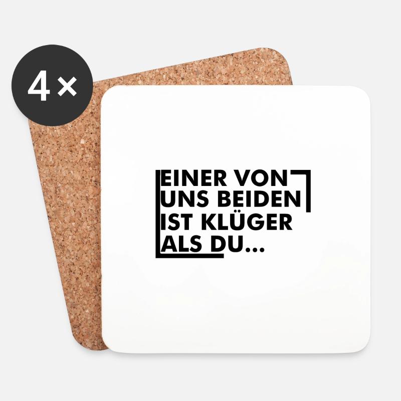 einer von uns beiden ist klüger als du - Untersetzer (4er-Set) - Weiß