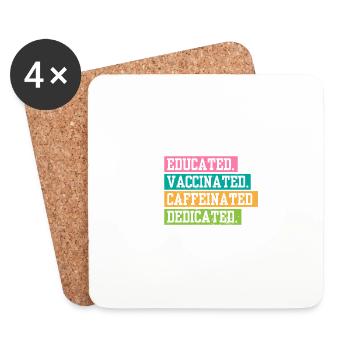 Caffeine Lover Educated Vaccinated Caffeinated - Coasters (set of 4) - white - Front