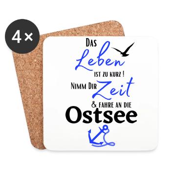 Ostsee - Das Leben ist zu kurz ! Nimm Dir Zeit ... - Untersetzer (4er-Set) - Weiß - Vorne