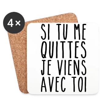 Je Viens Avec Toi - Humour Saint Valentin - Dessous de verre (lot de 4) - blanc - Devant