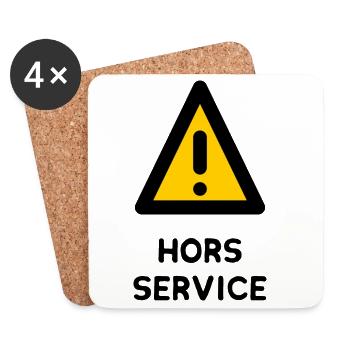 HORS SERVICE. PANNEAU. DANGER. HUMOUR. DRÔLE. ATTE - Dessous de verre (lot de 4) - blanc - Devant