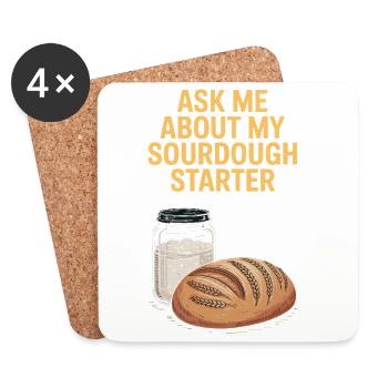 Ask Me About My Sourdough Starter - Untersetzer (4er-Set) - Weiß - Vorne