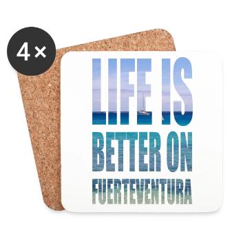 LIFE IS BETTER ON FUERTEVENTURA - Untersetzer (4er-Set) - Weiß - Vorne