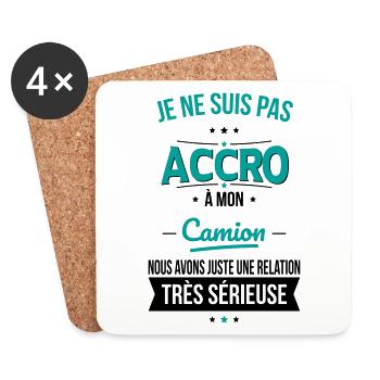 Pas accro à mon camion - relation sérieuse cadeau - Dessous de verre (lot de 4) - blanc - Devant