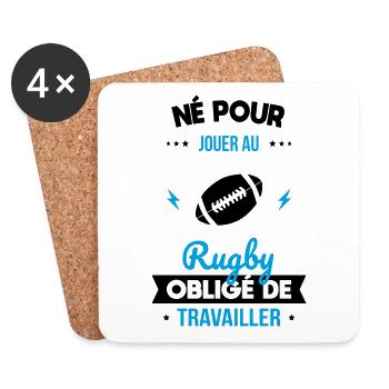 Né pour jouer au rugby - Obligé de travailler - Dessous de verre (lot de 4) - blanc - Devant