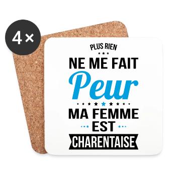 Rien ne me fait peur ma femme est Charentaise - Dessous de verre (lot de 4) - blanc - Devant