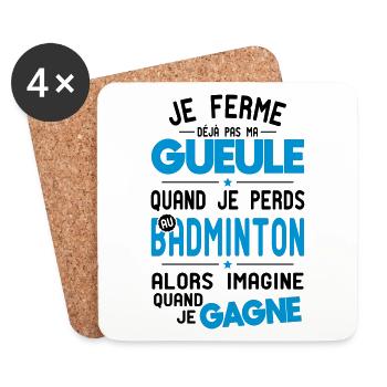 I don't shut my mouth when I lose badminton - Coasters (set of 4) - white - Front