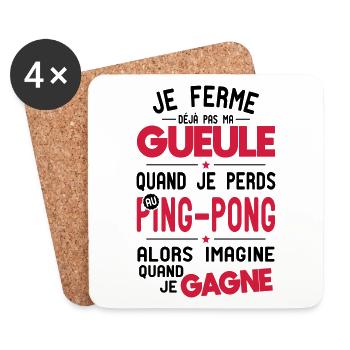 I don't shut my mouth when I lose at ping-pong - Coasters (set of 4) - white - Front