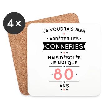 Anniversaire 80 ans - Arrêter les conneries - Dessous de verre (lot de 4) - blanc - Devant