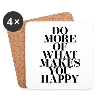 Do more of what makes you happy - Untersetzer (4er-Set) - Weiß - Vorne