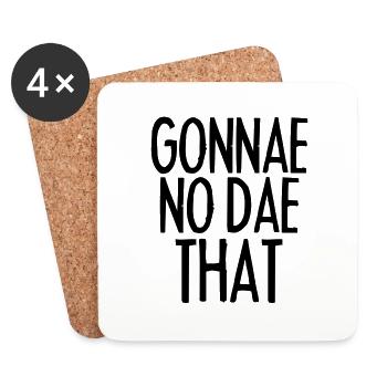 Gonnae No Dae That - Coasters (set of 4) - white - Front