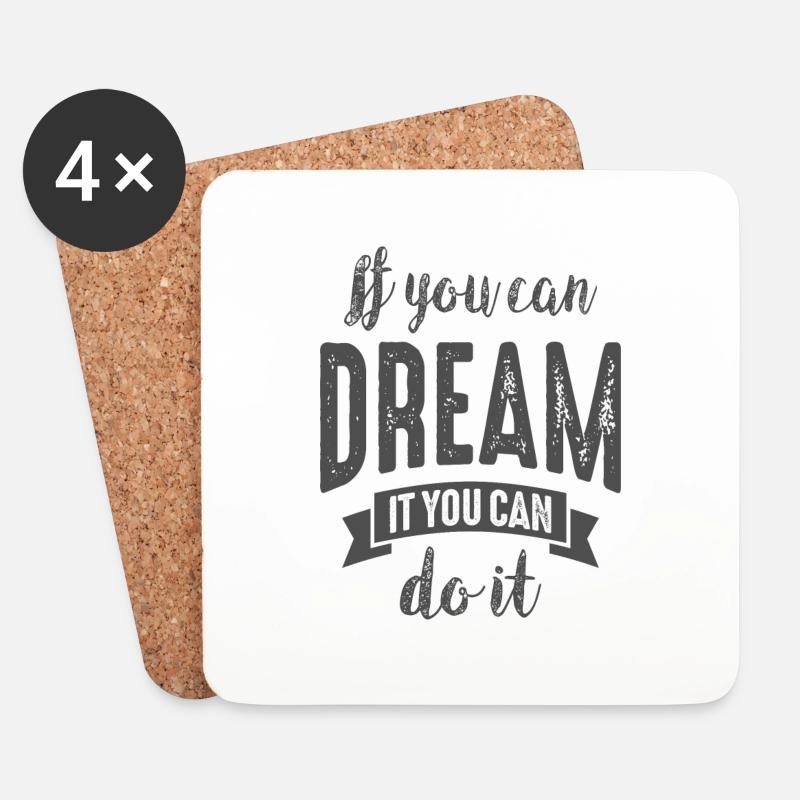 Dream It Do It - Motivational Quotes. - Coasters (set of 4) - white