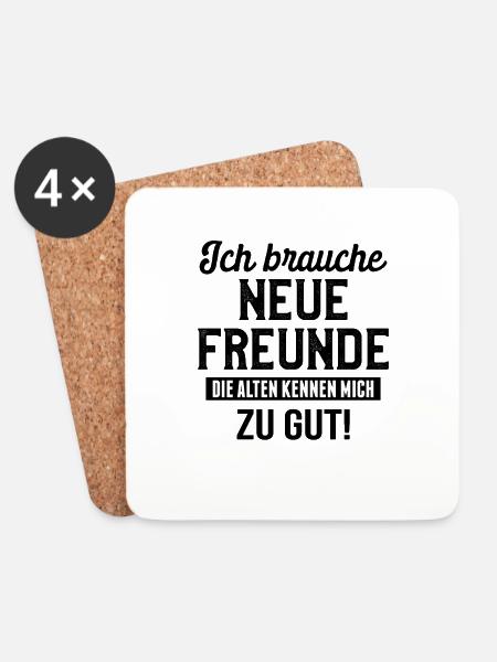 Ich brauche neue Freunde - Prima Geschenkidee - Untersetzer (4er-Set) - Weiß